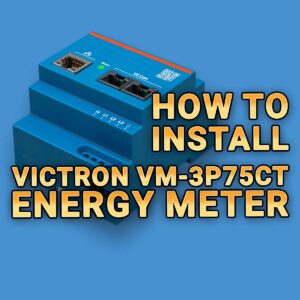 Complete Guide to Installing the Victron VM-3P75CT Energy Meter